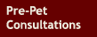 Pre-Pet Consultation